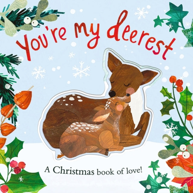 You're My Deerest 9781838916763 EVANS, HARRIET