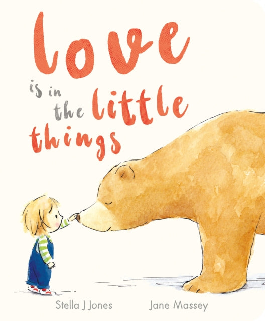 Love is in the Little Things 9781838918521 JONES, STELLA J