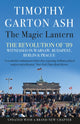 Book cover of: Magic Lantern. By: Timothy Garton Ash
