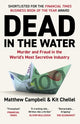 Dead in the Water, Murder and Fraud in the World's Most Secretive Industry 9781838952556 Matthew Campbell
