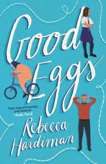 Book cover of: Good Eggs. By: Rebecca Hardiman