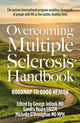 Book cover of: Overcoming Multiple Sclerosis Handbook. By: George Jelinek