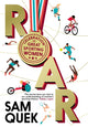 Book cover of: Roar. By: Sam Quek