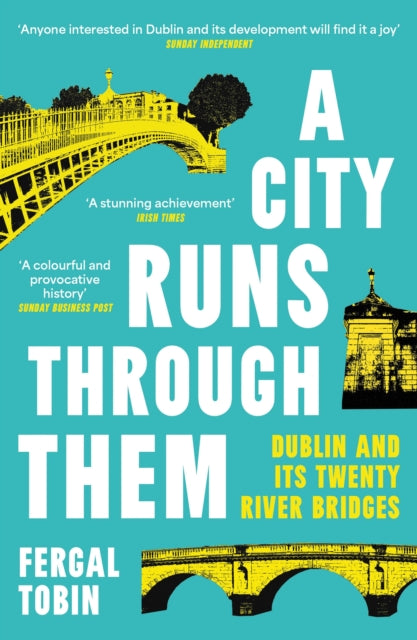 Book cover of: City Runs Through Them. By: Fergal Tobin