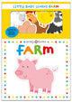 Book cover of: Little Baby Learns: Farm. By: Priddy Books