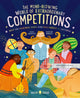 Book cover of: Mind-Blowing World of Extraordinary Competitions. By: Anna Goldfield