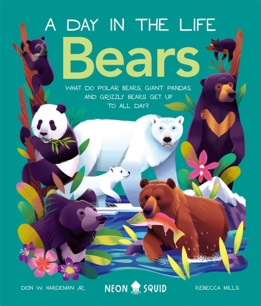 Book cover of: Bears (A Day in the Life). By: Don W. Hardeman