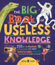 Book cover of: Big Book of Useless Knowledge. By: Neon Squid