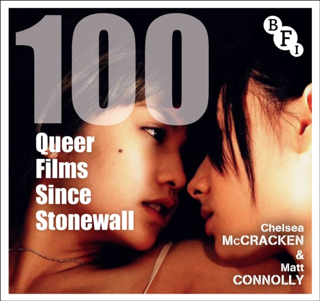Book cover of: 100 Queer Films Since Stonewall