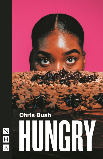 Book cover of: Hungry. By: Chris Bush