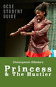 Princess & The Hustler: The GCSE Study Guide 9781839041372 Alicia Pope