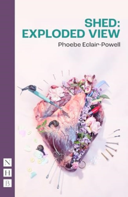 Book cover of: Shed: Exploded View. By: Phoebe Eclair-Powell