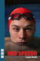 Book cover of: Red Speedo. By: Lucas Hnath