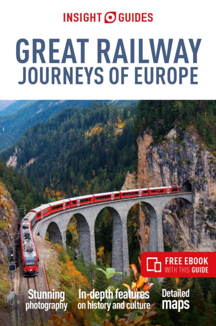 Insight Guides Great Railway Journeys of Europe: Travel Guide with eBook 9781839053917 Insight Guides