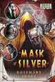 Book cover of: Mask of Silver. By: Rosemary Jones