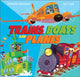 Book cover of: Trains, Boats and Planes. By: Michelle Robinson