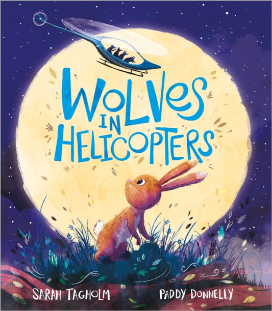 Book cover of: Wolves in Helicopters. By: Sarah TAGHOLM