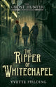 Ripper of Whitechapel 9781839132148 Yvette FIELDING