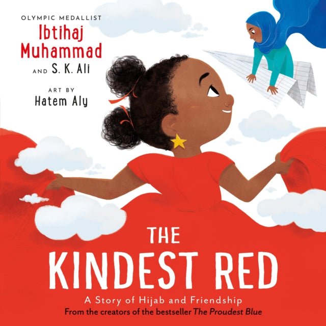 Kindest Red, A Story of Hijab and Friendship 9781839133046 Ibtihaj Muhammad