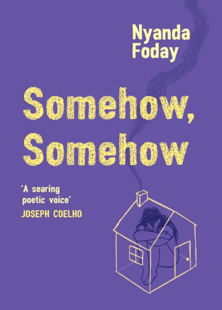 Book cover of: Somehow, Somehow. By: Nyanda FODAY