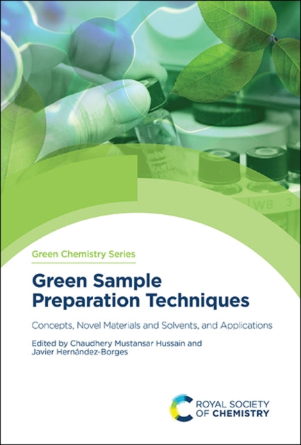 Book cover of: Green Sample Preparation Techniques. By: Chaudhery Mustansar Hussain