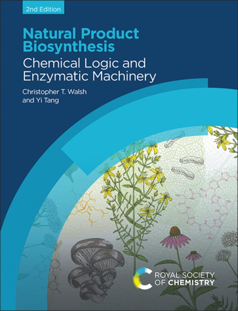 Book cover of: Natural Product Biosynthesis. By: Christopher T. Walsh