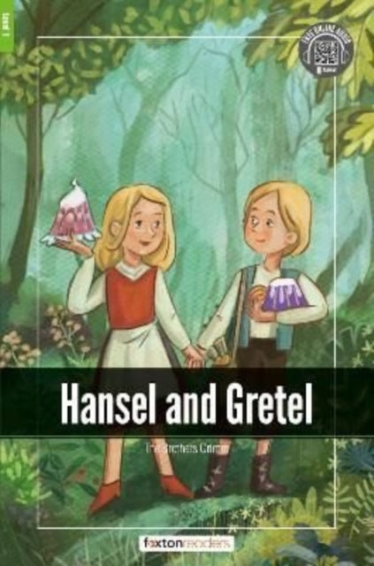 Book cover of: Hansel and Gretel - Foxton Readers Level 1 (400 Headwords CEFR A1-A2) with free online AUDIO