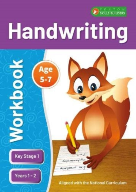 Book cover of: KS1 Handwriting Workbook for Ages 5-7 (Years 1 - 2) Perfect for learning at home or use in the classroom