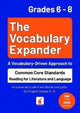Book cover of: Vocabulary Expander: Common Core Standards Reading for Literature and Language Grades 6 - 8