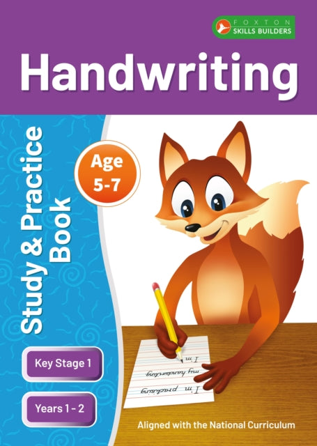 Book cover of: KS1 Handwriting Study & Practice Book for Ages 5-7 (Years 1 - 2) Perfect for learning at home or use in the classroom