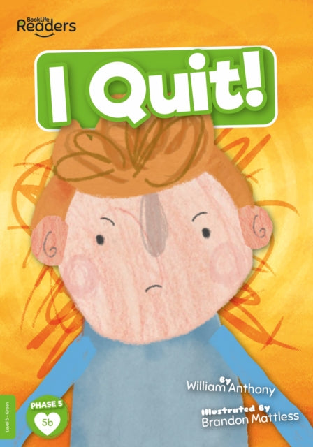 Book cover of: I Quit!. By: Anthony, William