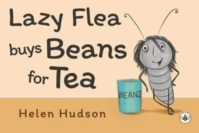 Book cover of: Lazy Flea Buys Beans For Tea