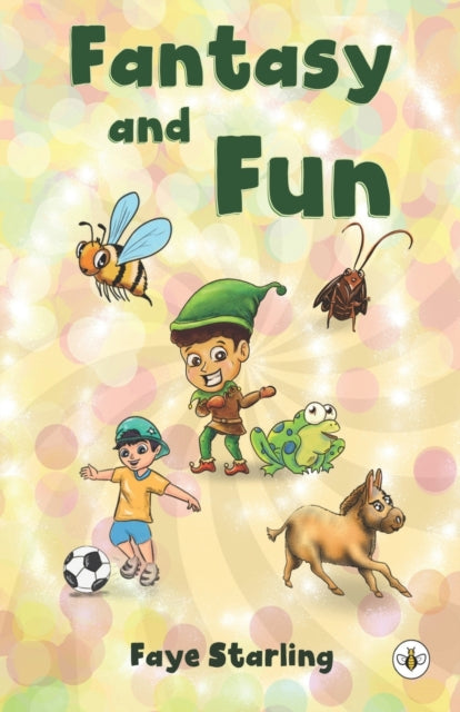 Book cover of: Fantasy and Fun. By: Faye Starling