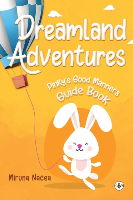 Book cover of: Dreamland Adventures. By: Miruna Nacea