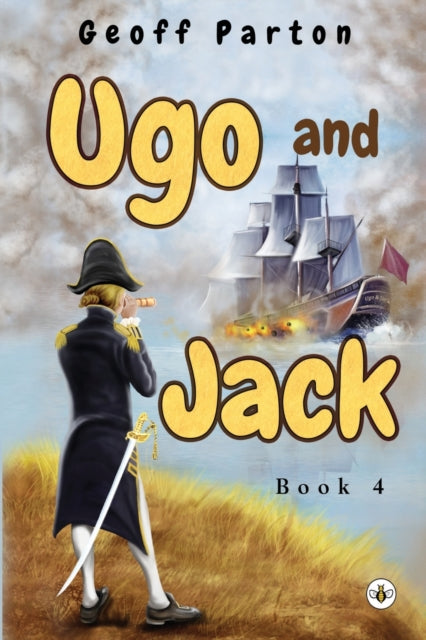 Book cover of: Ugo and Jack Book 4. By: Geoff Parton