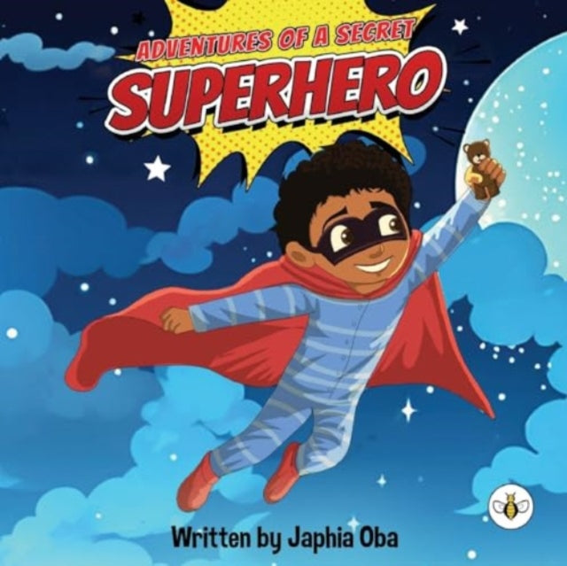 Book cover of: Adventures of a Secret Superhero. By: Japhia Oba