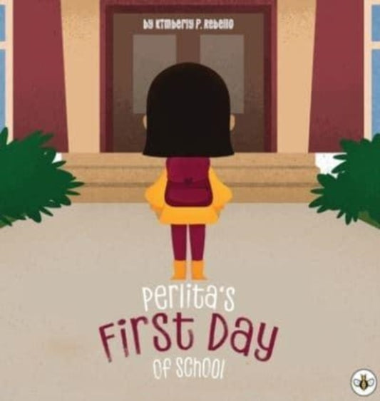 Book cover of: Perlita's First Day of School