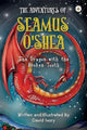 Book cover of: Adventures of Seamus O'Shea: The Dragon with the Broken Tooth