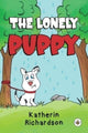 Book cover of: Lonely Puppy. By: Kat Rule