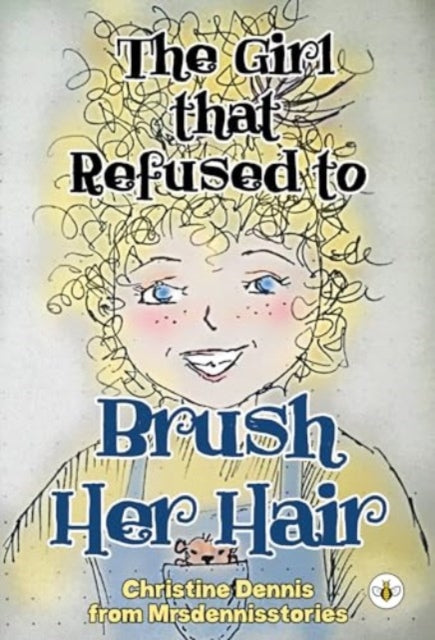 Book cover of: Girl that Refused to Brush Her Hair
