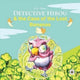 Book cover of: Detective Hibou and the case of the lost bananas. By: J. A. Atme