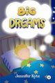 Book cover of: Big Dreams