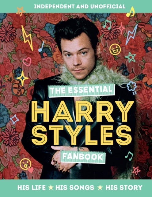 Book cover of: Essential Harry Styles Fanbook. By: Mortimer Mortimer Children's