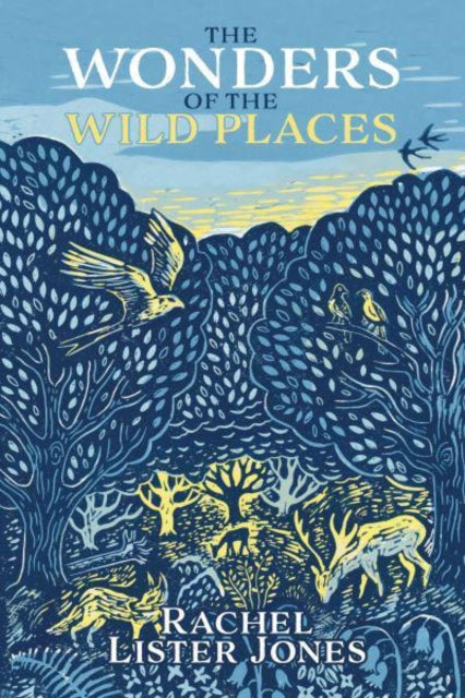 Book cover of: Wonders of the Wild Places. By: Rachel Lister Jones