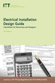 Book cover of: Electrical Installation Design Guide. By: The Institution of Engineering and Technology