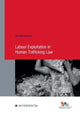Book cover of: Labour Exploitation in Human Trafficking Law. By: WEATHERBURN