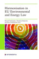 Book cover of: Harmonisation in EU Environmental and Energy Law. By: Iliopoulos VANHEUSDEN