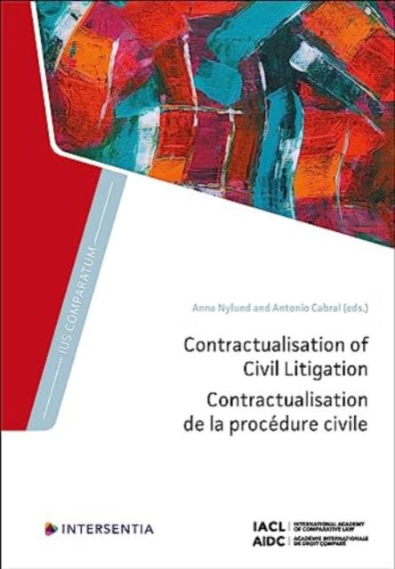 Book cover of: Contractualisation of Civil Litigation. By: Cabral NYLUND