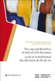 Book cover of: Law and Bioethics of End-of-life Decisions. By: Raluca BERCEA