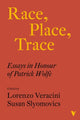Book cover of: Race, Place, Trace. By: Lorenzo Veracini
